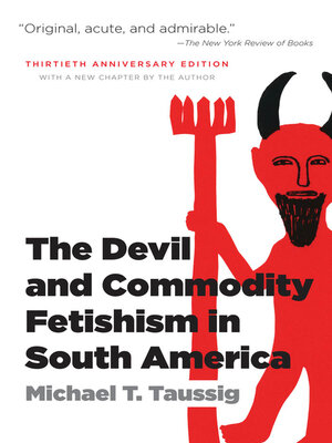 cover image of The Devil and Commodity Fetishism in South America